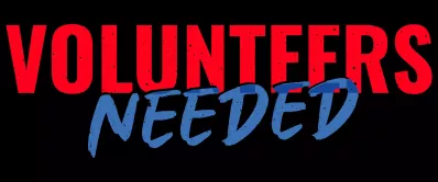 NEEDED | VOLUNTERS